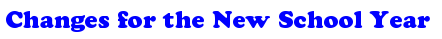 Changes for the New School Year